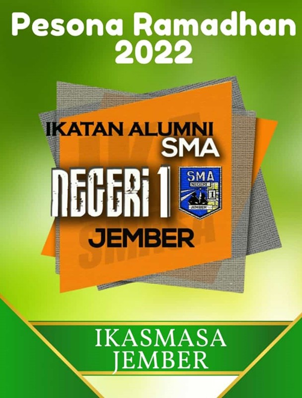 Pesona Ramadhan Ikatan Alumni SMA Negeri 1 Jember (IKASMASA)
