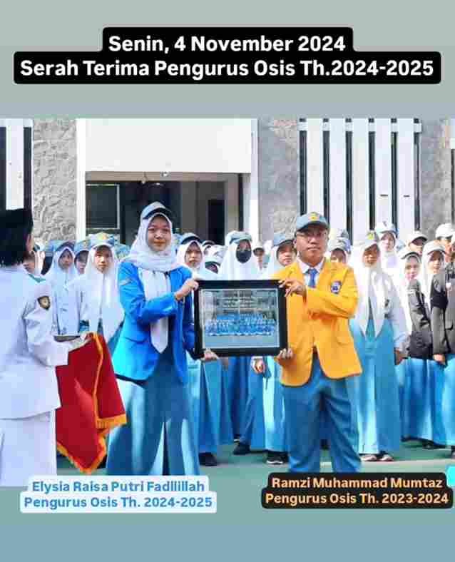 Waktu Terus Berlalu,Tidak Menunggu Kesiapanmu . Serah Terima Jabatan Pengurus Osis Th. 2024-2025