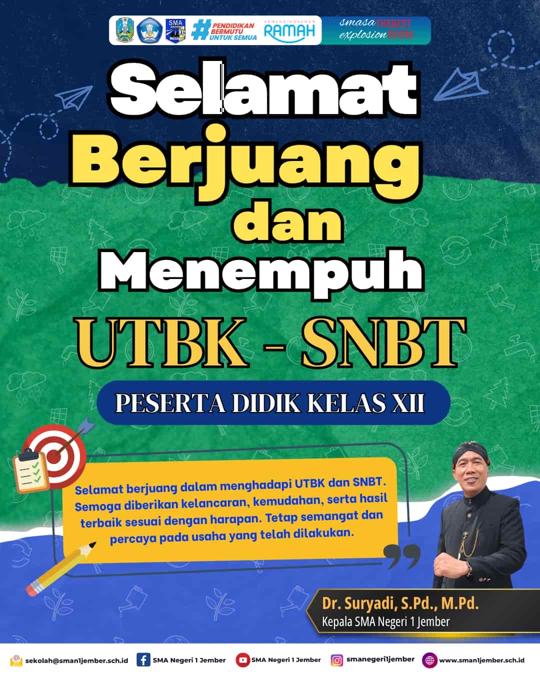 Selamat berjuang kelas XII UTBK dan SNBT